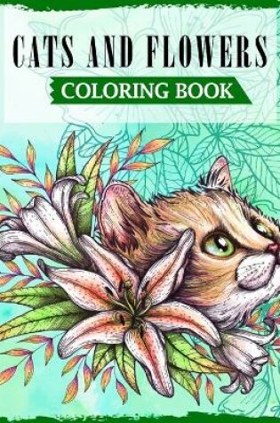 Cover of Cats & Flowers Coloring Book