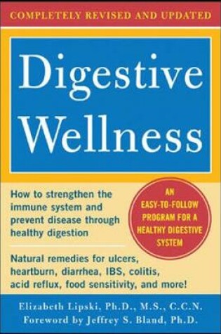 Cover of Digestive Wellness: How to Strengthen the Immune System and Prevent Disease Through Healthy Digestion (3rd Edition)