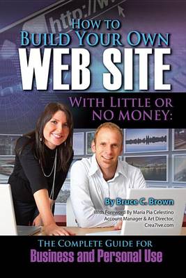 Book cover for How to Build Your Own Web Site with Little or No Money