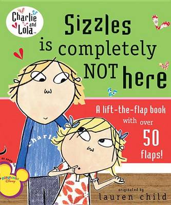 Book cover for Sizzles Is Completely Not Here