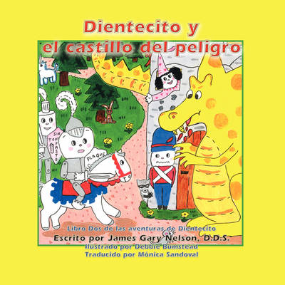 Book cover for Dientecito y El Castillo del Peligro