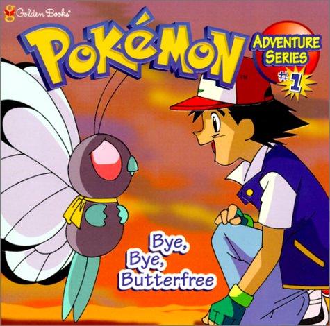 Book cover for Bye, Bye, Butterfree