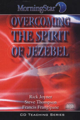 Cover of Overcoming the Spirit of Jezebel