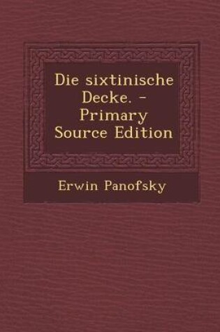 Cover of Die Sixtinische Decke.