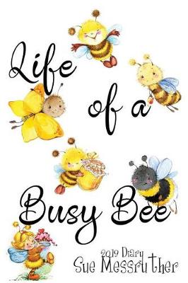 Book cover for Life of a Busy Bee