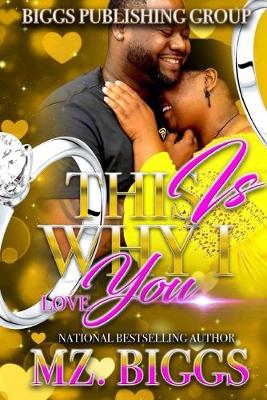 Book cover for This Is Why I Love You