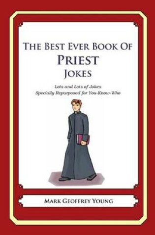 Cover of The Best Ever Book of Priest Jokes