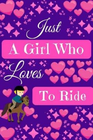 Cover of Just A Girl Who Loves To Ride