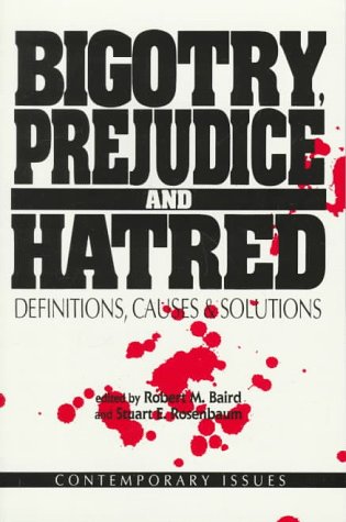 Cover of Bigotry, Prejudice and Hatred