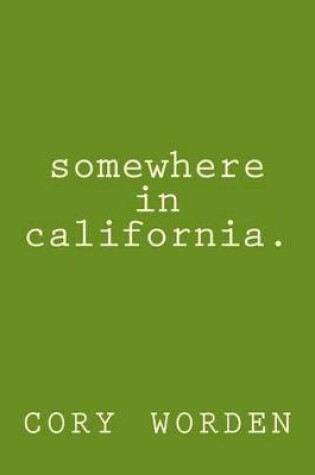 Cover of Somewhere in California