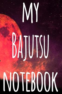 Book cover for My Bajutsu Notebook