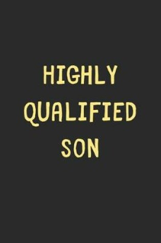 Cover of Highly Qualified Son