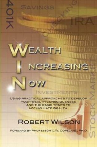 Cover of W.I.N. Wealth Increasing Now