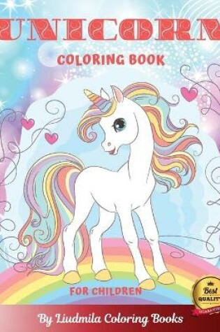 Cover of Unicorn Coloring Book for Children