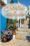 Book cover for Interlude in Las Alpujarras