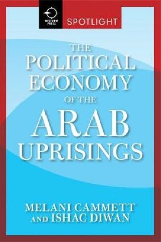 Cover of The Political Economy of the Arab Uprisings