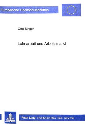 Cover of Lohnarbeit Und Arbeitsmarkt