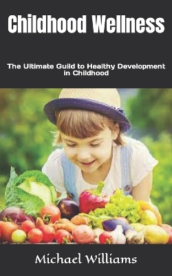 Book cover for Childhood Wellness