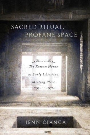 Cover of Sacred Ritual, Profane Space