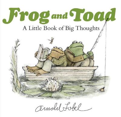 Book cover for Frog and Toad: A Little Book of Big Thoughts
