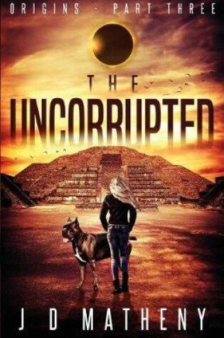 Cover of The Uncorrupted