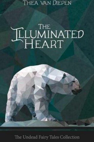 Cover of The Illuminated Heart