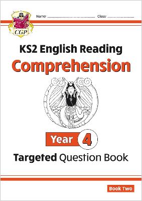Book cover for KS2 English Year 4 Reading Comprehension Targeted Question Book - Book 2 (with Answers)