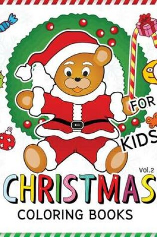 Cover of Christmas coloring Books for Kids Vol.2