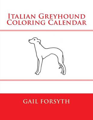 Book cover for Italian Greyhound Coloring Calendar