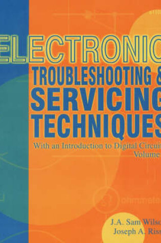 Cover of Electronic Troubleshooting and Servicing Techniques