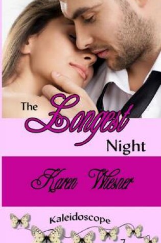 Cover of The Longest Night, Book 7 of the Kaleidoscope Series