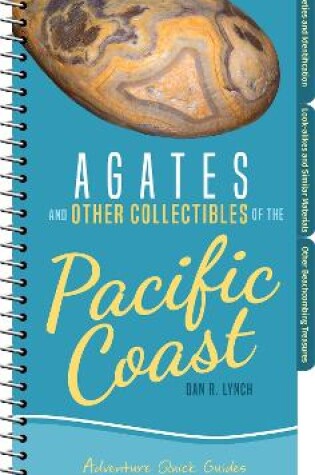 Cover of Agates and Other Collectibles of the Pacific Coast