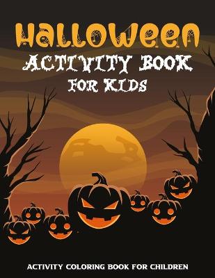 Book cover for Halloween Activity Book for Kids