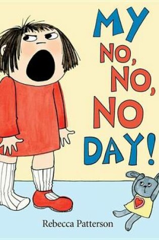 Cover of My No No No Day