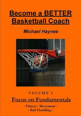 Book cover for Become A Better Basketball Coach