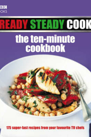 Cover of "Ready Steady Cook" - The Ten Minute Cookbook