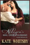 Book cover for Allegra's Mail Order Husband