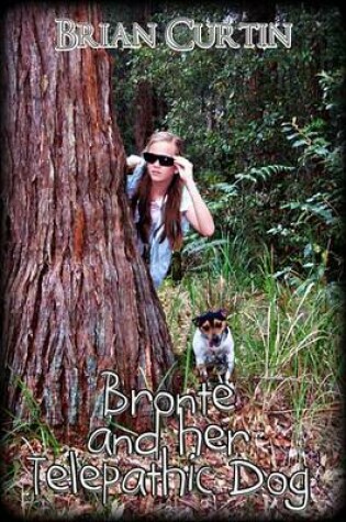 Cover of Bronte and Her Telepathic Dog