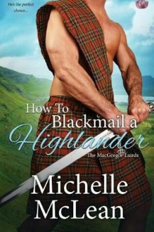 Cover of How to Blackmail a Highlander