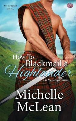 Book cover for How to Blackmail a Highlander