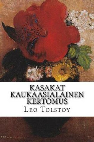 Cover of Kasakat Kaukaasialainen kertomus