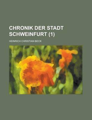 Book cover for Chronik Der Stadt Schweinfurt (1 )