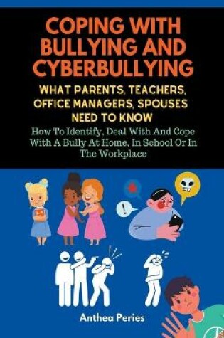Cover of Coping With Bullying And Cyberbullying