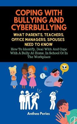 Book cover for Coping With Bullying And Cyberbullying