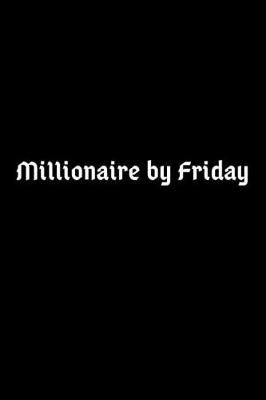 Book cover for Millionaire by Friday