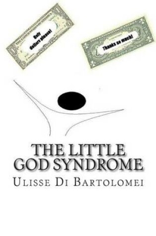 Cover of The Little God Syndrome