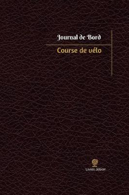 Cover of Course de velo Journal de bord