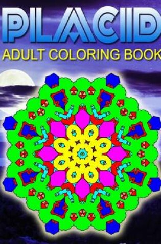 Cover of PLACID ADULT COLORING BOOKS - Vol.4
