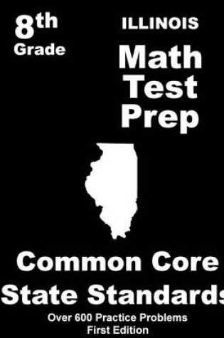 Cover of Illinois 8th Grade Math Test Prep