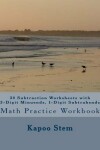 Book cover for 30 Subtraction Worksheets with 3-Digit Minuends, 1-Digit Subtrahends